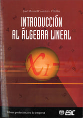 INTRODUCCION AL ALGEBRA LINEAL - 9788473563949